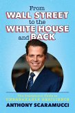 From Wall Street to the White House and Back (eBook, ePUB) From Wall Street to the White House and Back (eBook, ePUB)