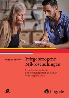 Pflegebezogene Mikroschulungen - Schieron, Martin