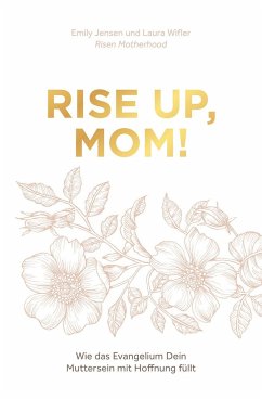 Rise up, Mom! - Jensen, Emily; Wifler, Laura