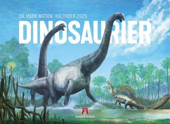 Dinosaurier Kalender 2025 - Witton, Dr. Mark;Ackermann Kunstverlag