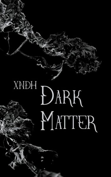 Dark matter (eBook, ePUB)