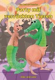 Party mit verrückten Tieren (eBook, ePUB)