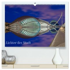 Lichter der Stadt (hochwertiger Premium Wandkalender 2024 DIN A2 quer), Kunstdruck in Hochglanz - Calvendo;Pickhard, Rainer