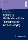 Lighting up the Blackbox ¿ Digital Transformation in German Lobbying