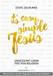 It´s easy, simple Jesus - Bild 1