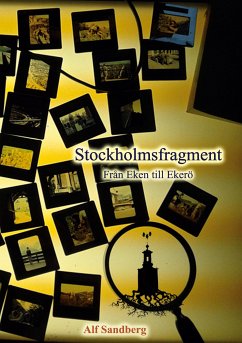 Stockholmsfragment (eBook, ePUB) - Sandberg, Alf