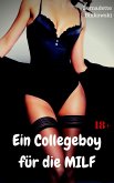 Ein Collegeboy für die MILF (eBook, ePUB)