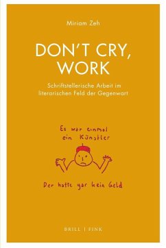 Don't cry, work - Zeh, Miriam