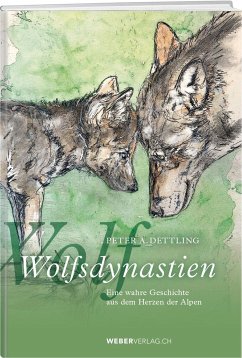 Wolfsdynastien - Dettling, Peter