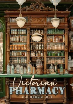 Victorian Pharmacy Coloring Book for Adults - Publishing, Monsoon;Grafik, Musterstück