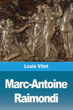 Marc-Antoine Raimondi - Vitet, Louis