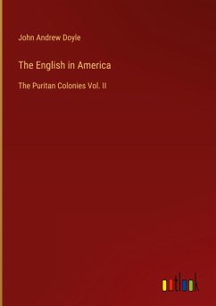 The English in America - Doyle, John Andrew