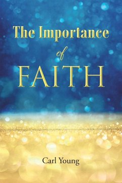 The Importance of Faith - Young, Carl