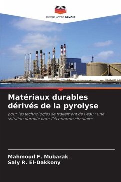 Matériaux durables dérivés de la pyrolyse - F. Mubarak, Mahmoud;R. El-Dakkony, Saly