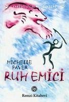 Ruh Emici - Paver, Michelle