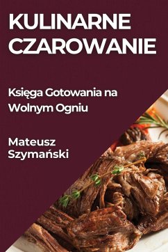 Kulinarne Czarowanie - Szyma¿ski, Mateusz