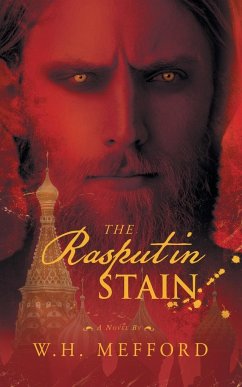 The Rasputin Stain - W. H. Mefford