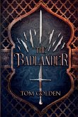 The Badlander