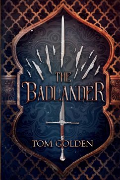 The Badlander - Golden, Tom