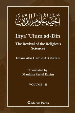 Ihya' 'Ulum ad-Din - The Revival of the Religious Sciences - Vol 2 - Ghazali, Imam