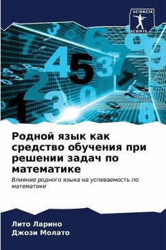 Rodnoj qzyk kak sredstwo obucheniq pri reshenii zadach po matematike - Larino, Lito;Molato, Dzhozi