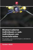 Biomarcadores individuais e sub-individuais em invertebrados