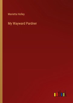 My Wayward Pardner - Holley, Marietta