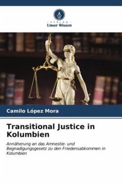 Transitional Justice in Kolumbien - López Mora, Camilo