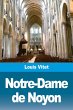 Notre-Dame de Noyon - Bild 1