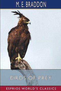 Birds of Prey (Esprios Classics) - Braddon, M. E.