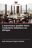 L'assurance qualité dans l'industrie hôtelière en Afrique