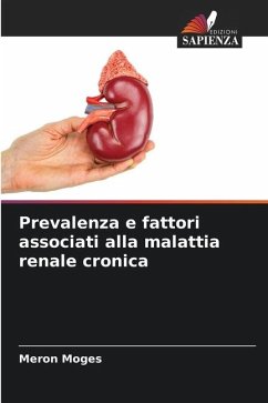 Prevalenza e fattori associati alla malattia renale cronica - Moges, Meron