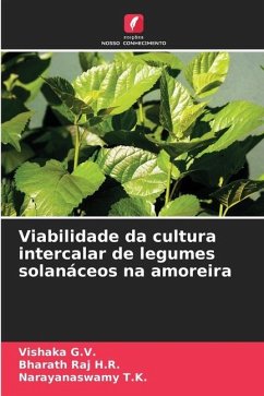 Viabilidade da cultura intercalar de legumes solanáceos na amoreira - G.V., Vishaka;H.R., Bharath Raj;T.K., Narayanaswamy