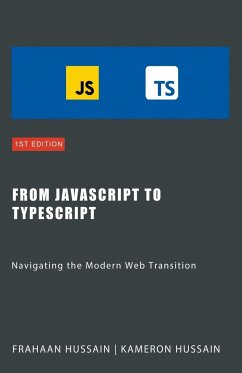 From JavaScript to TypeScript - Hussain, Kameron; Hussain, Frahaan