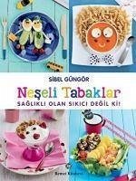 Neseli Tabaklar - Güngör, Sibel