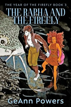 The Rapha And The Firefly - Powers, Geann