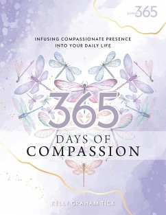 365 Days of Compassion - Graham Tick, Kelly