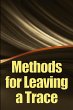 Methods for Leaving a Trace - Bild 1