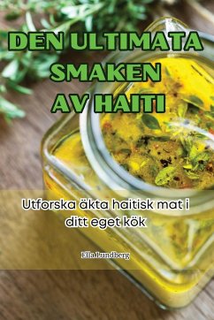 DEN ULTIMATA SMAKEN AV HAITI - Ella Lundberg