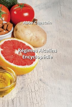 Régimes Alcalins Encyclopédie - Chastain, Abbe