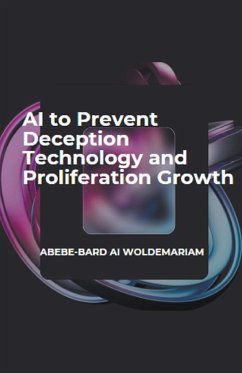 AI to Prevent Deception Technology and Proliferation Growth - Woldemariam