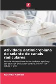 Atividade antimicrobiana do selante de canais radiculares