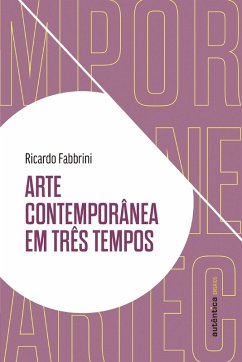Cover Arte contemporânea em três tempos (eBook, ePUB)