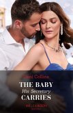 The Baby His Secretary Carries (Bound by a Surrogate Baby, Book 1) (Mills & Boon Modern) (eBook, ePUB)