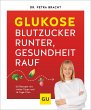 Glukose - Blutzucker runter, Gesundheit... - Bild 1