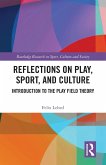 Reflections on Play, Sport, and Culture (eBook, PDF)