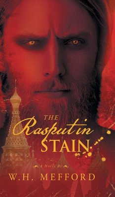 The Rasputin Stain - W. H. Mefford