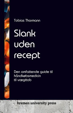 Slank uden recept - Thormann, Tobias