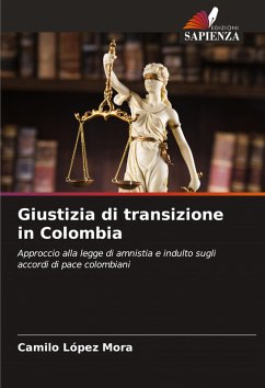 Giustizia di transizione in Colombia Cover Giustizia di transizione in Colombia