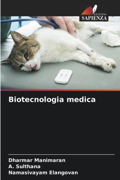 Biotecnologia medica - Manimaran, Dharmar;Sulthana, A.;Elangovan, Namasivayam